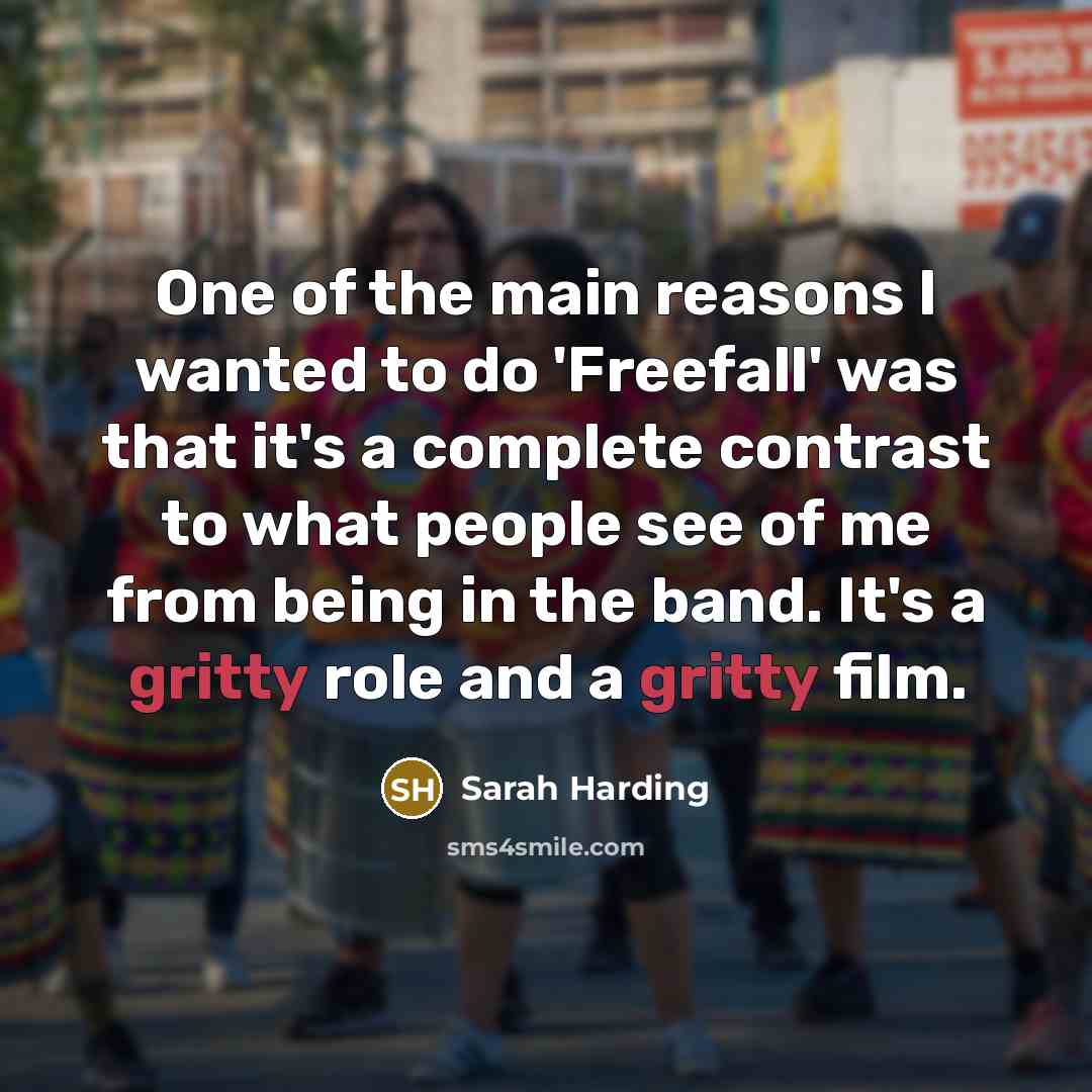“One of the main reasons I wanted to do 'Freefall'…” quote by Sarah Harding