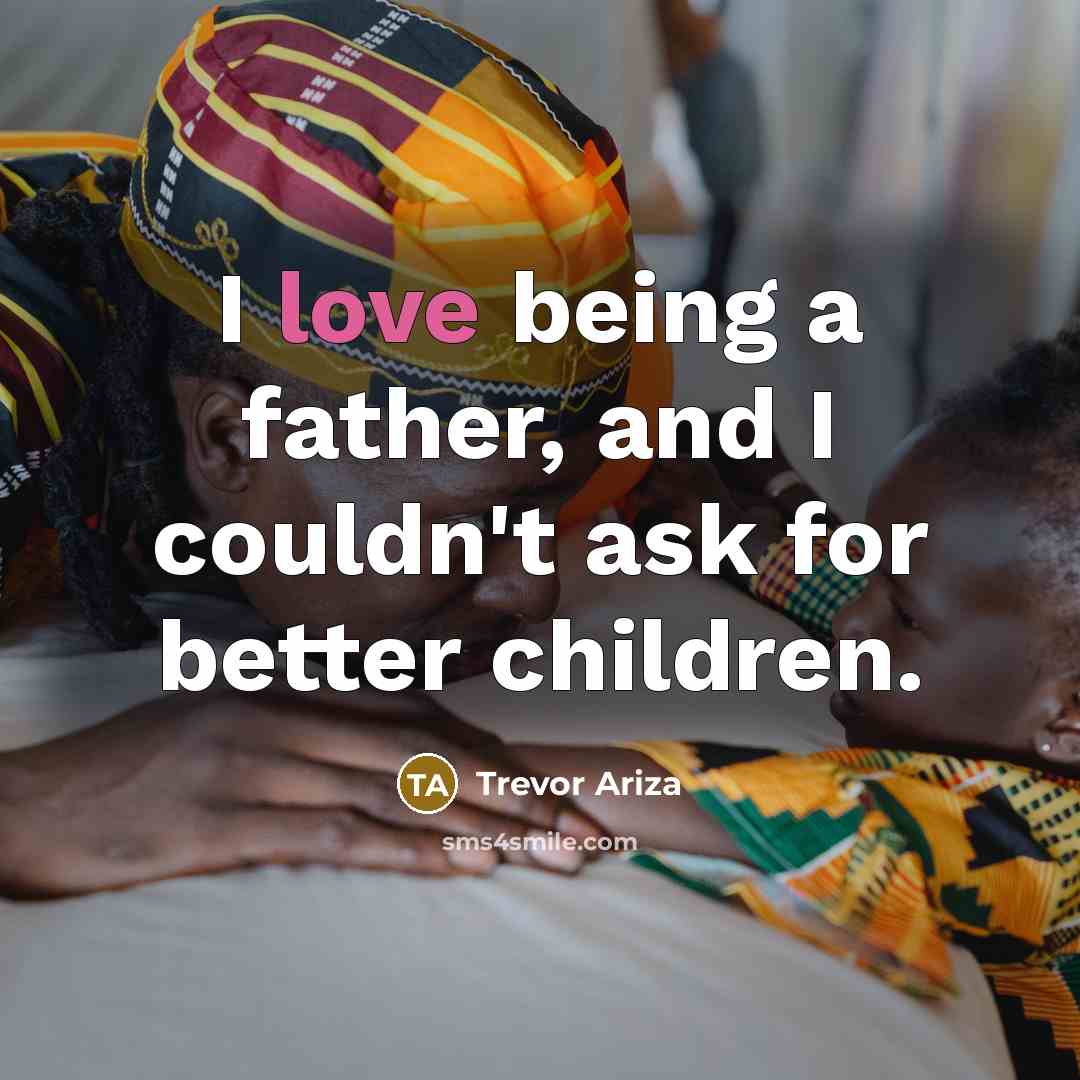 “I love being a father, and I couldn't ask for…” quote by Trevor Ariza