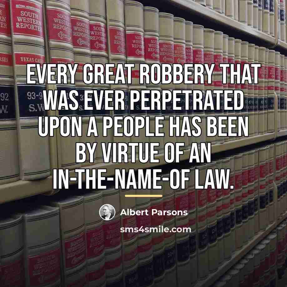 “Every great robbery that was ever perpetrated upon a people…” quote by Albert Parsons