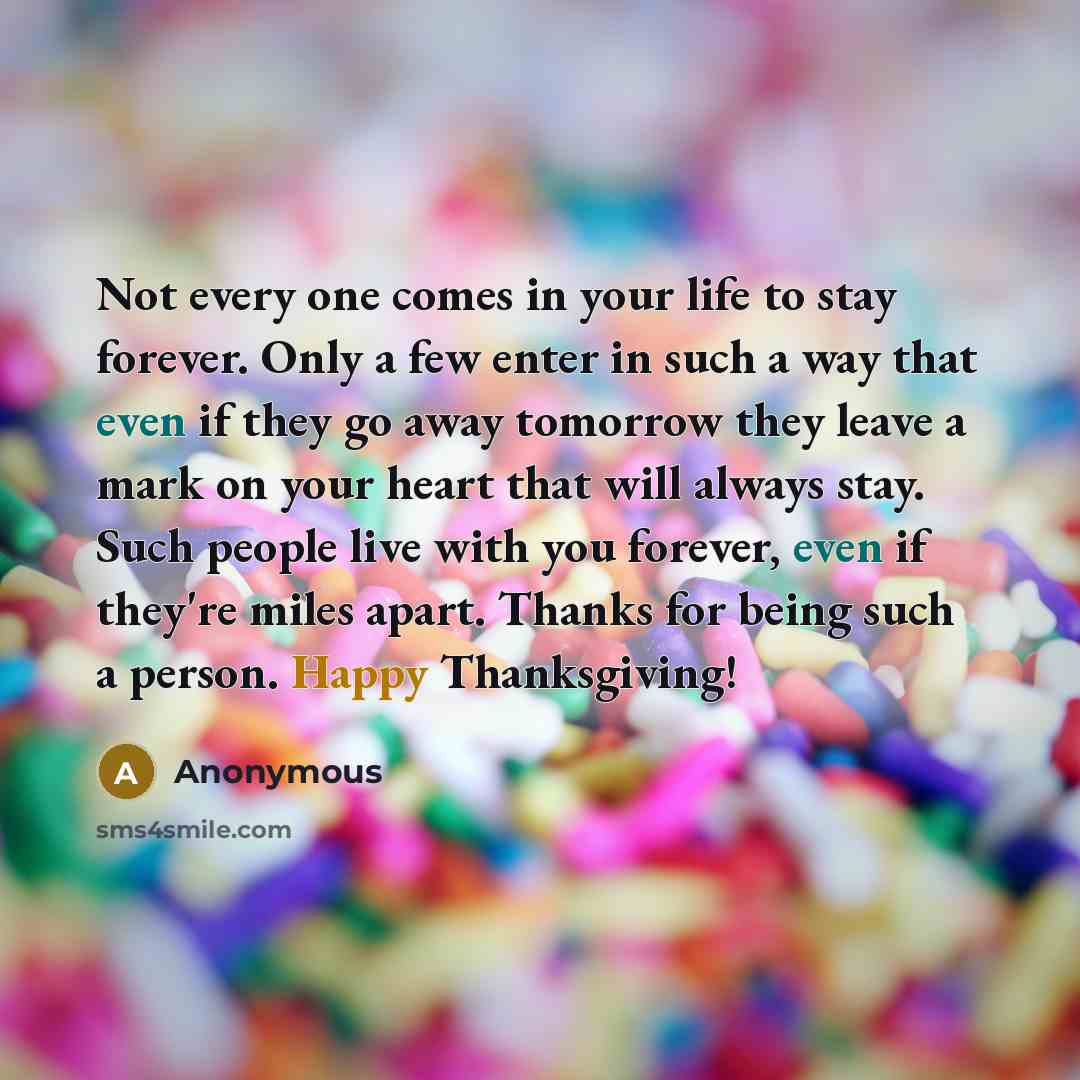 “Not every one comes in your life to stay forever.…” quote by Anonymous