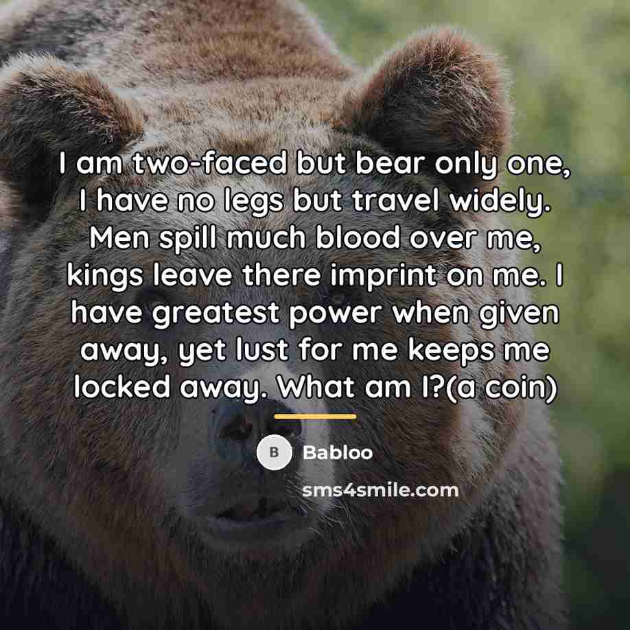 “I am two-faced but bear only one, I have no…” quote by Babloo