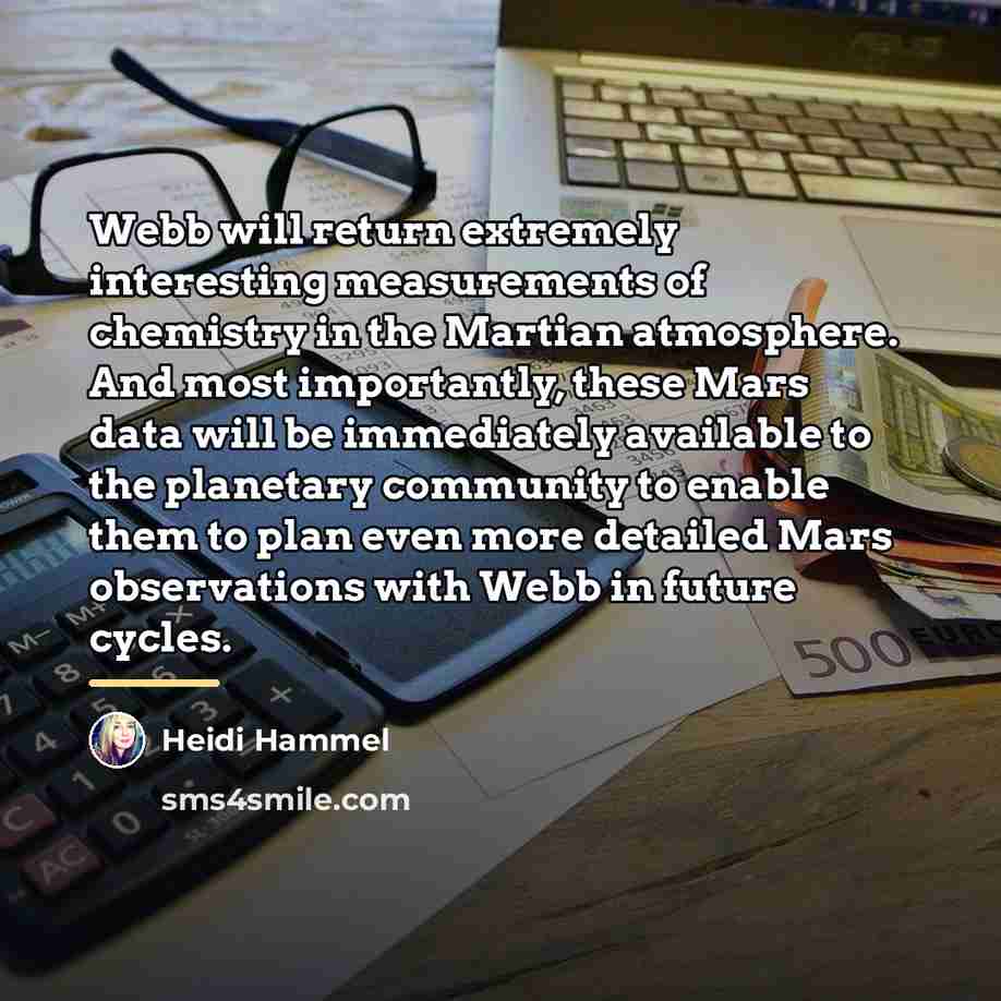“Webb will return extremely interesting measurements of chemistry in the…” quote by Heidi Hammel