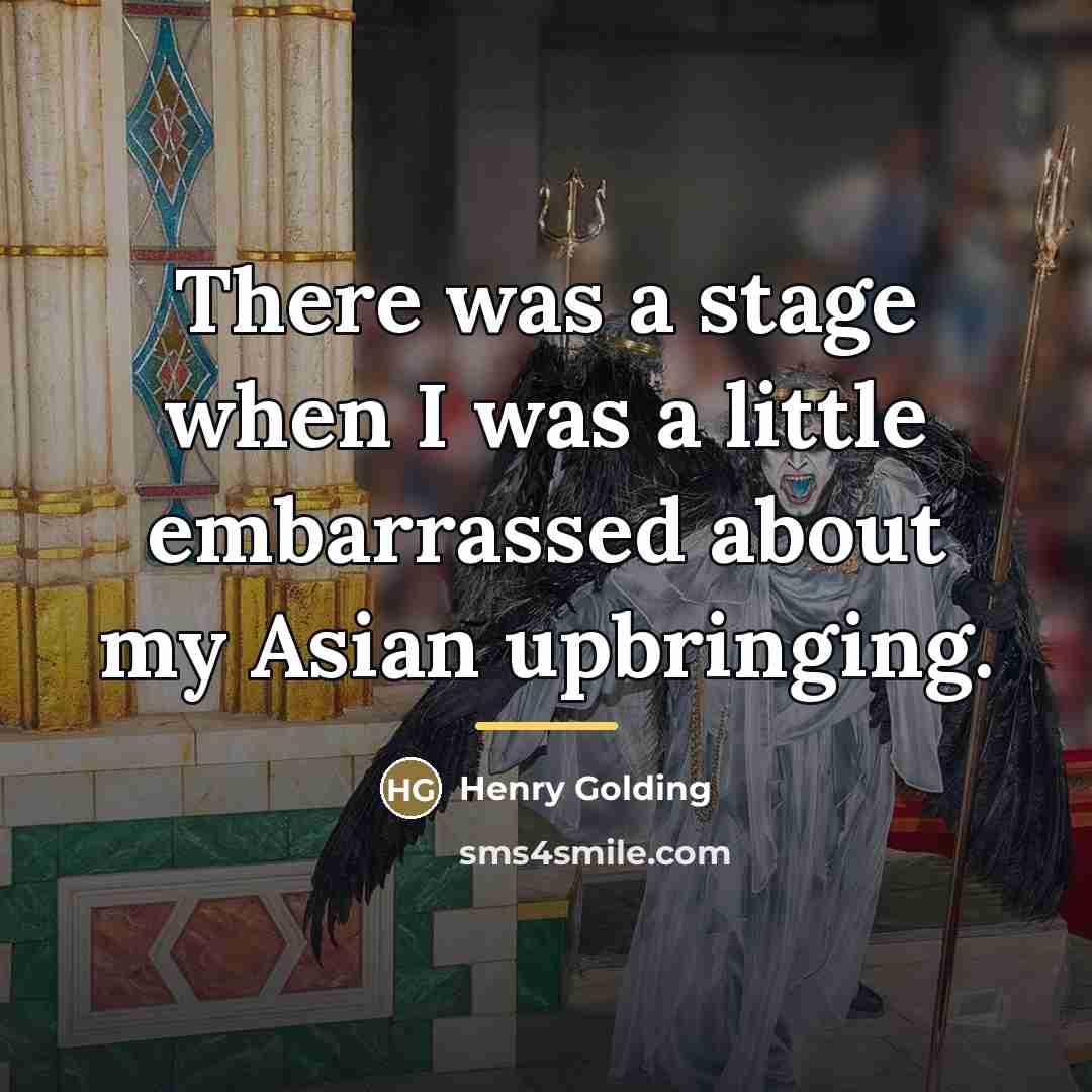 “There was a stage when I was a little embarrassed…” quote by Henry Golding