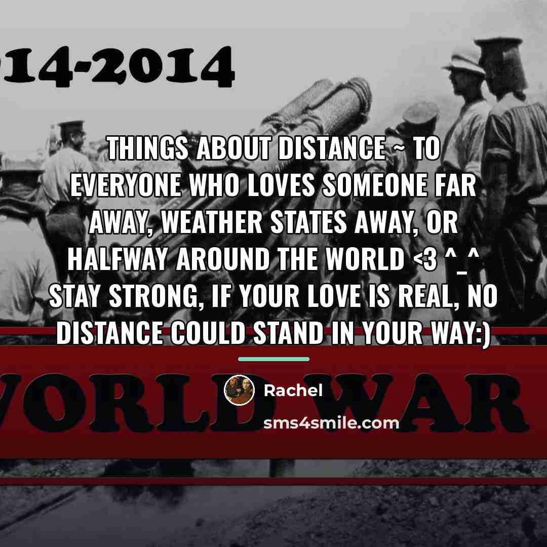“Things About Distance ~ To everyone who loves someone far…” quote by Rachel