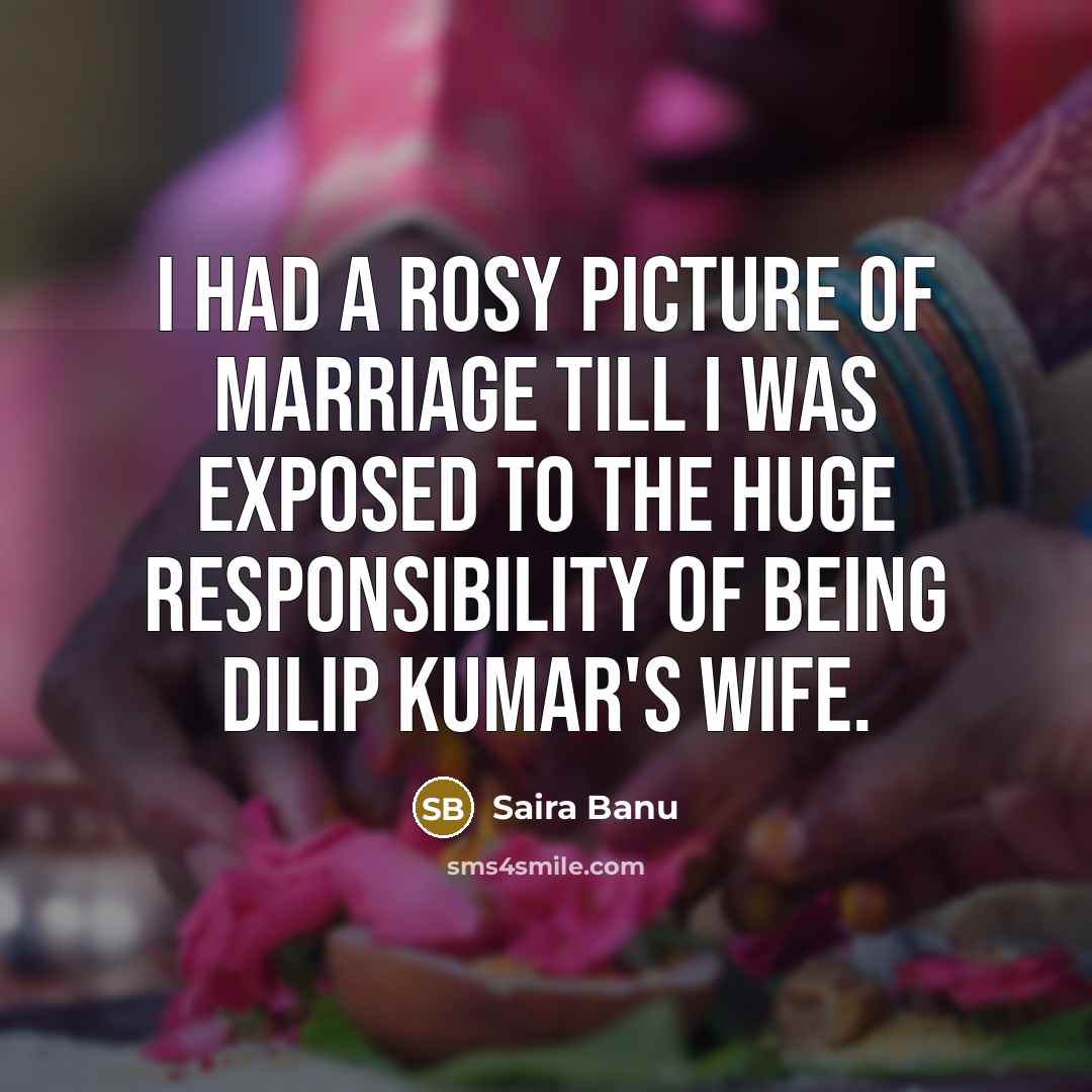 “I had a rosy picture of marriage till I was…” quote by Saira Banu