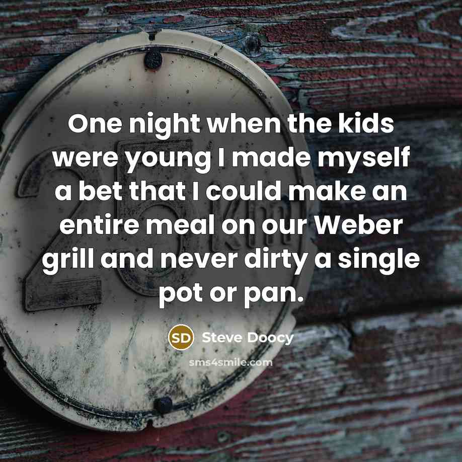 “One night when the kids were young I made myself…” quote by Steve Doocy