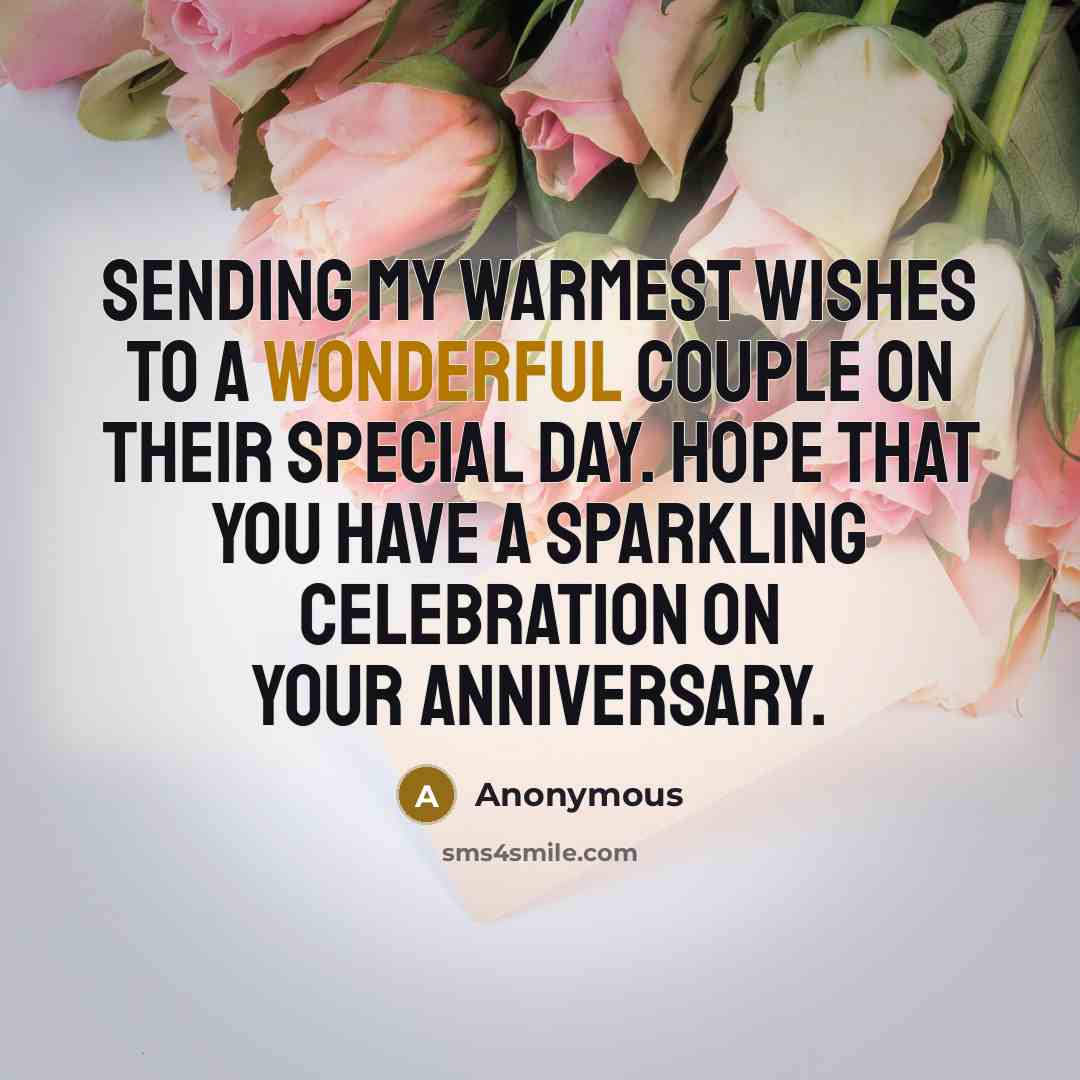 “Sending my warmest wishes to a wonderful couple on their…” quote by Anonymous