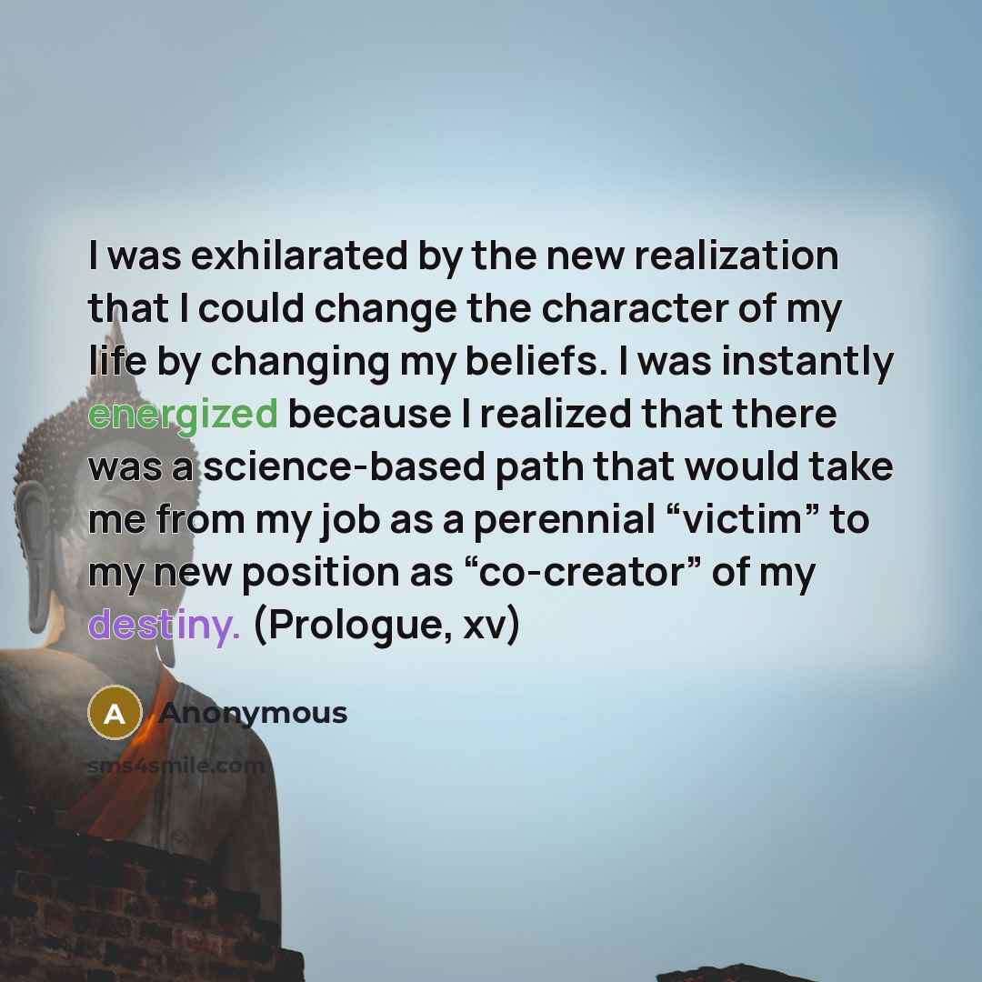“I was exhilarated by the new realization that I could…” quote by Anonymous
