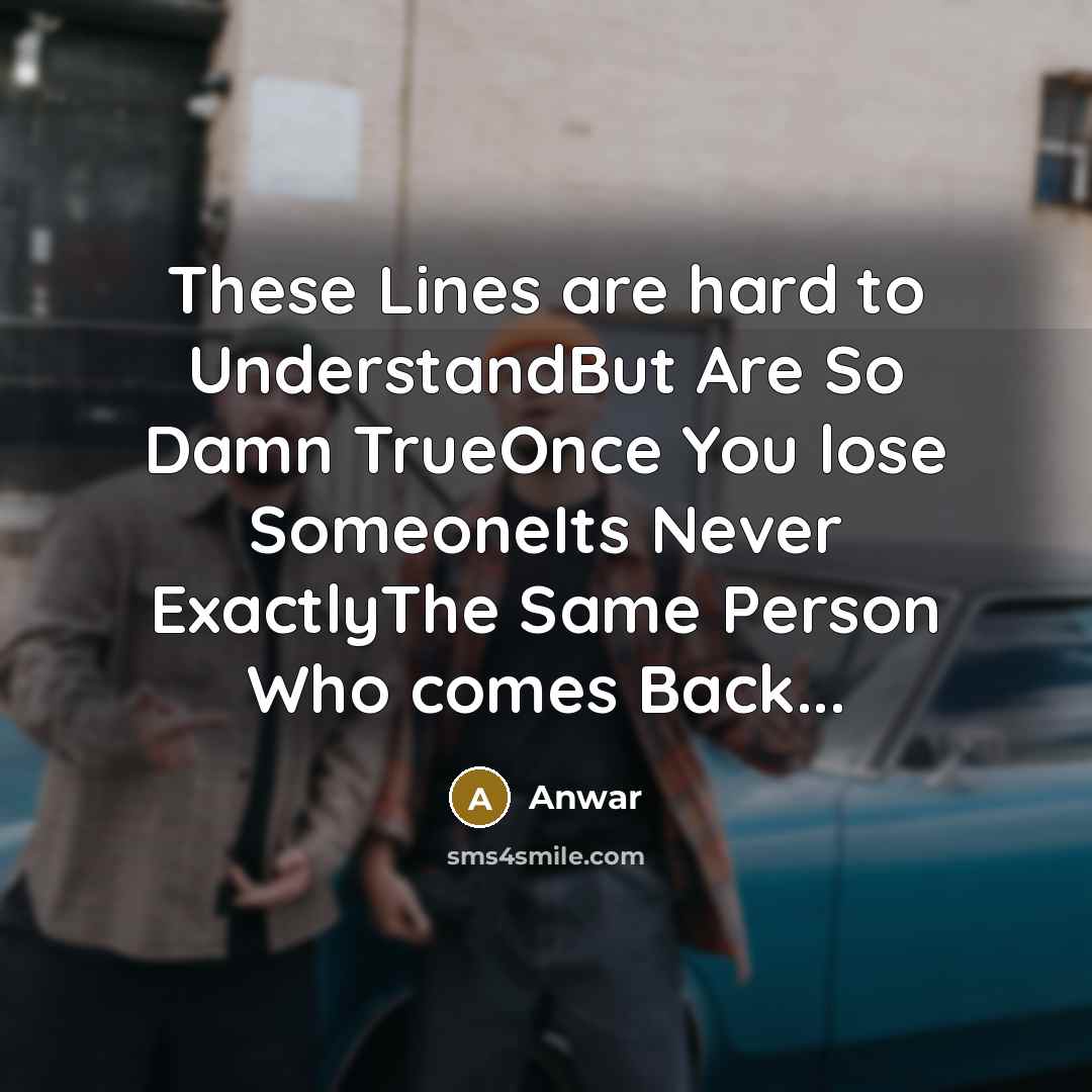 “These Lines are hard to UnderstandBut Are So Damn TrueOnce…” quote by Anwar