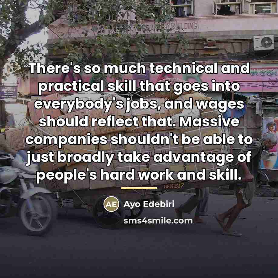“There's so much technical and practical skill that goes into…” quote by Ayo Edebiri