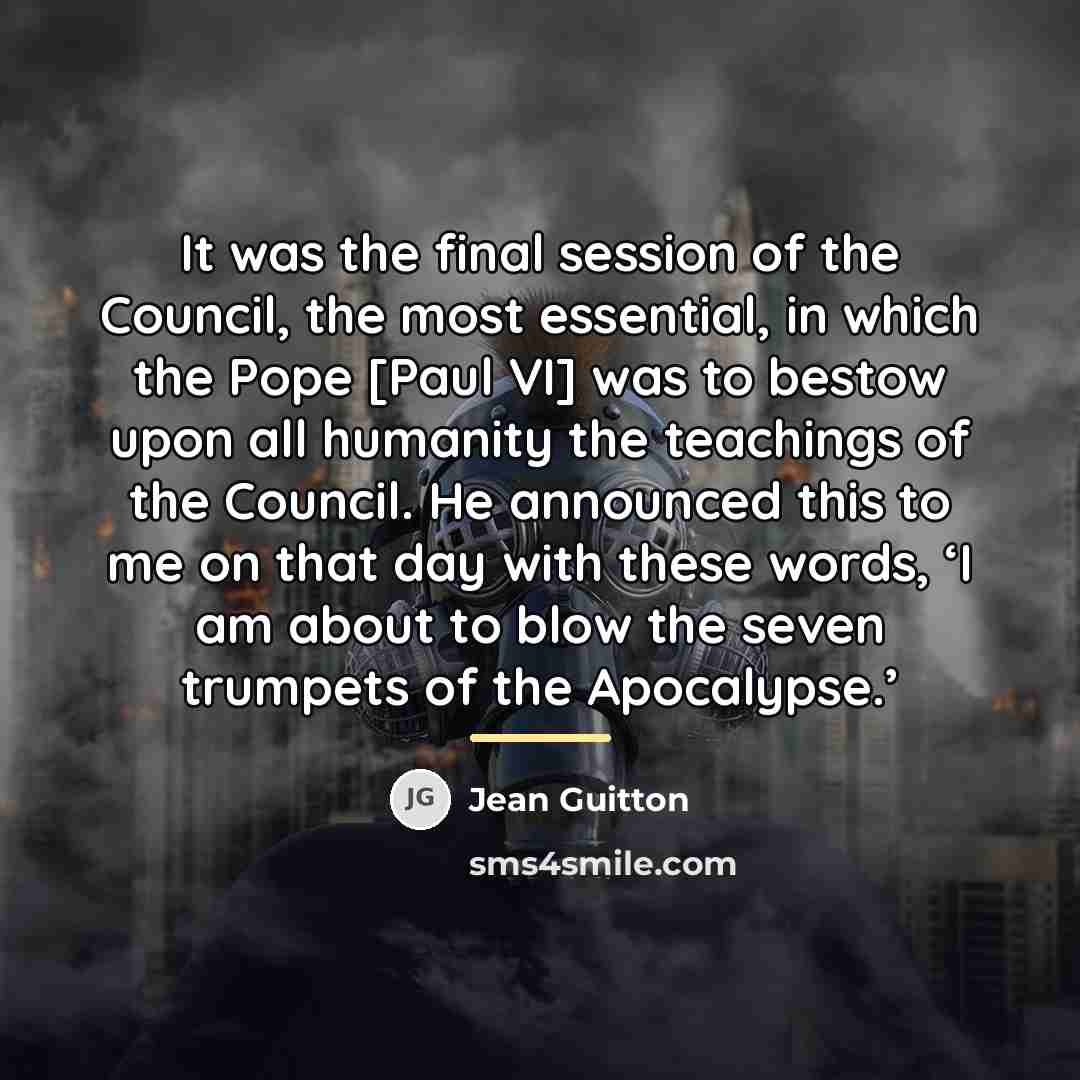 “It was the final session of the Council, the most…” quote by Jean Guitton