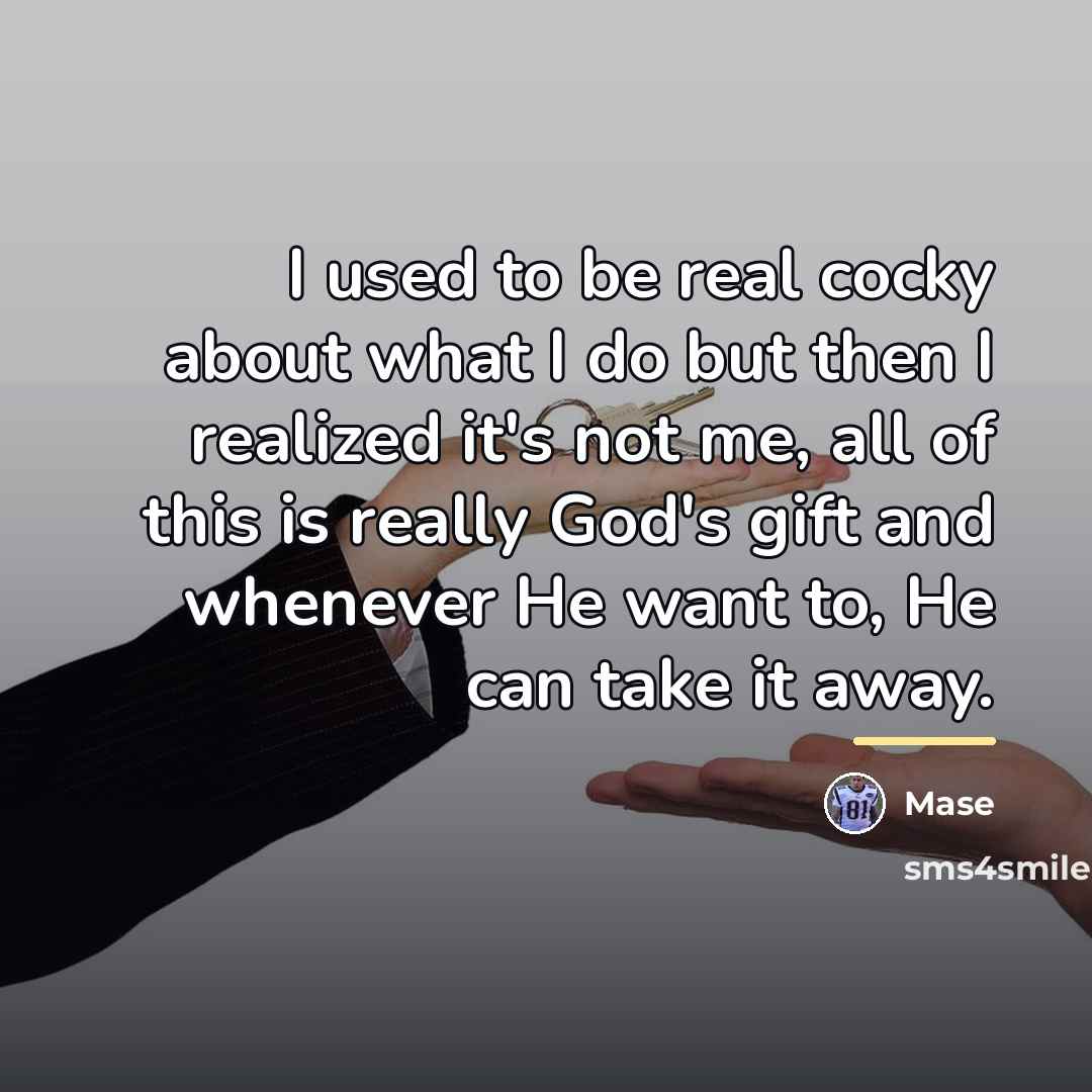“I used to be real cocky about what I do…” quote by Mase