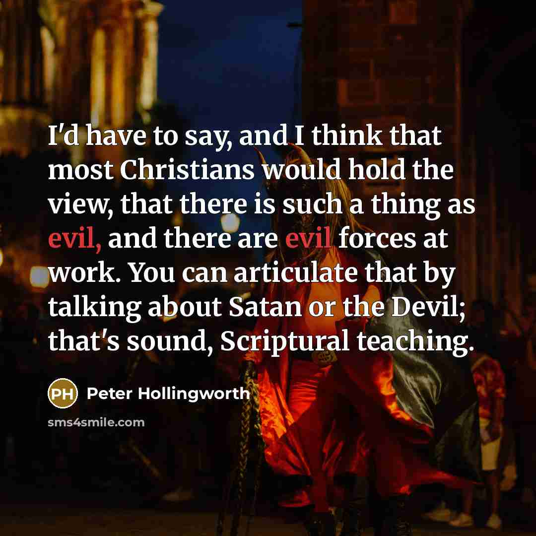 “I'd have to say, and I think that most Christians…” quote by Peter Hollingworth