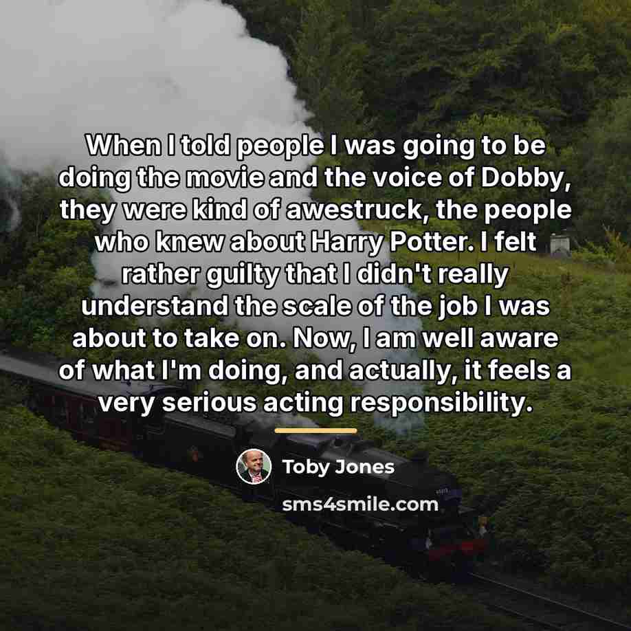 “When I told people I was going to be doing…” quote by Toby Jones