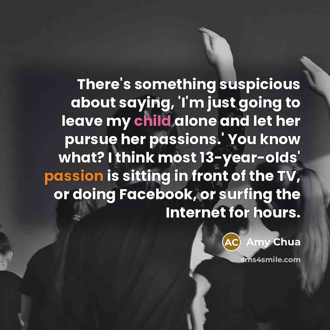 “There's something suspicious about saying, 'I'm just going to leave…” quote by Amy Chua