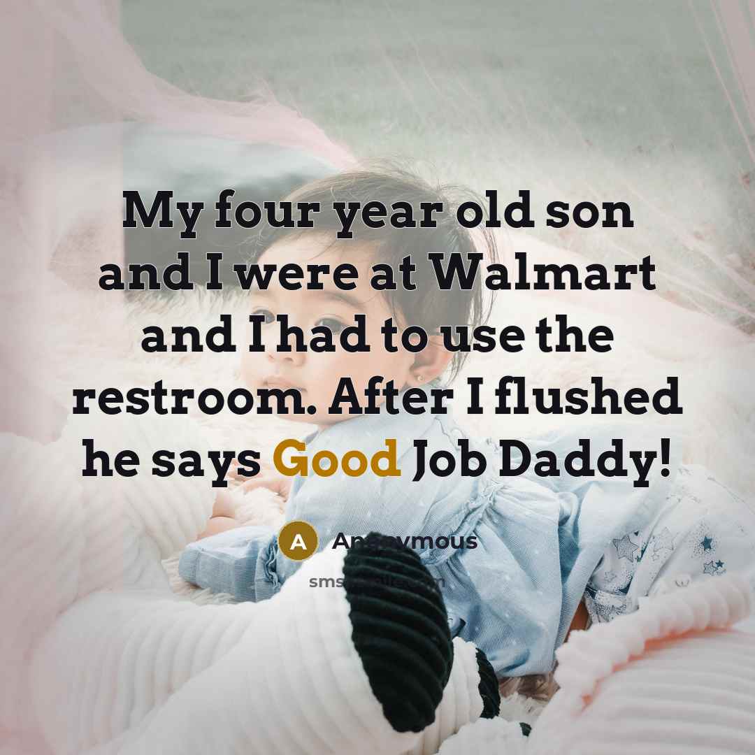 “My four year old son and I were at Walmart…” quote by Anonymous