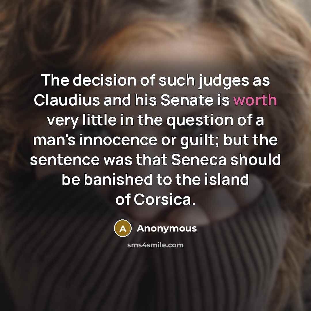 “The decision of such judges as Claudius and his Senate…” quote by Anonymous