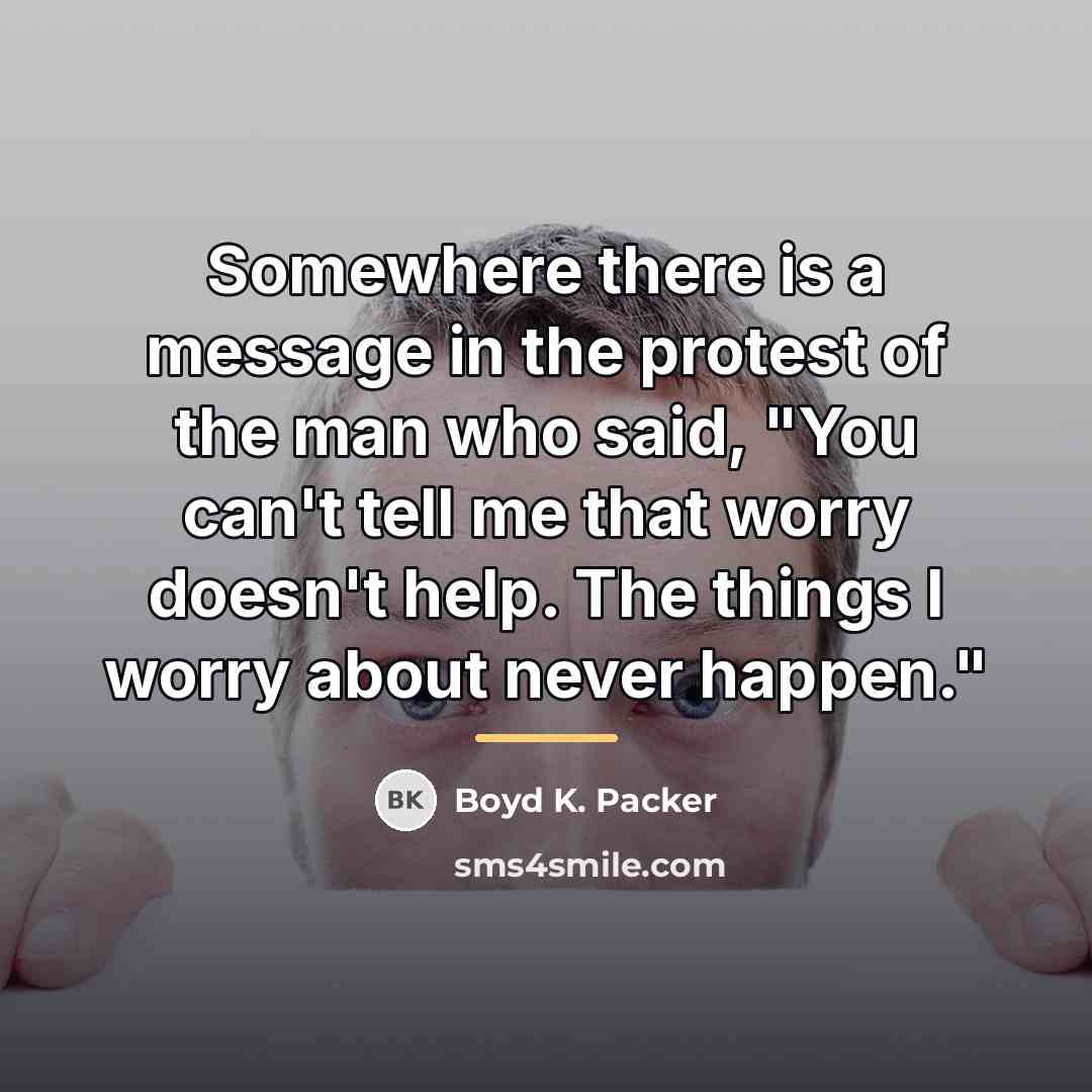 “Somewhere there is a message in the protest of the…” quote by Boyd K. Packer