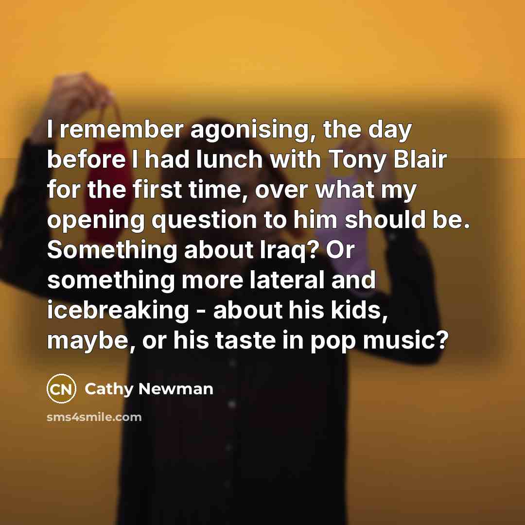 “I remember agonising, the day before I had lunch with…” quote by Cathy Newman