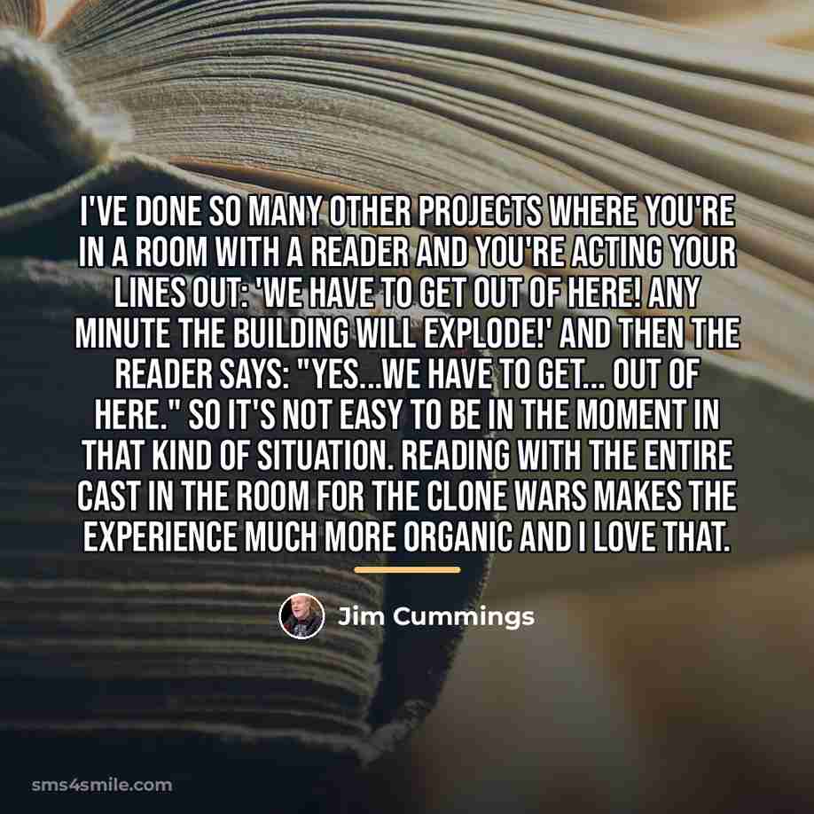 “I've done so many other projects where you're in a…” quote by Jim Cummings
