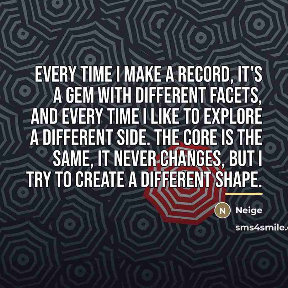 “Every time I make a record, it's a gem with…” quote by Neige