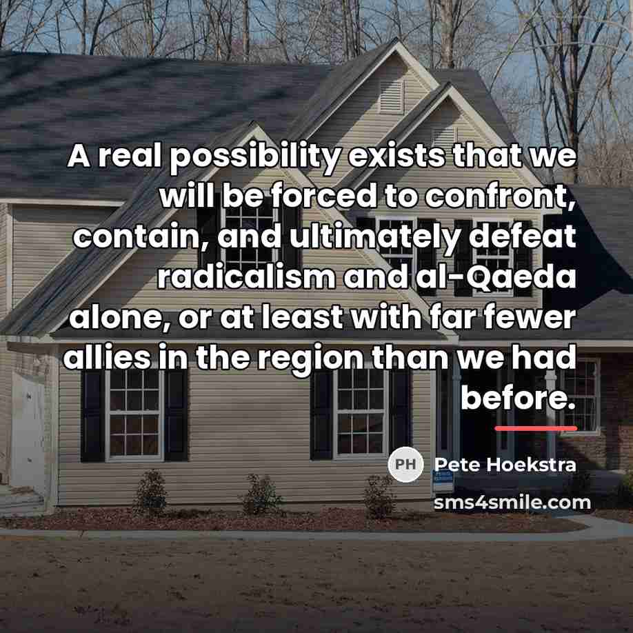 “A real possibility exists that we will be forced to…” quote by Pete Hoekstra