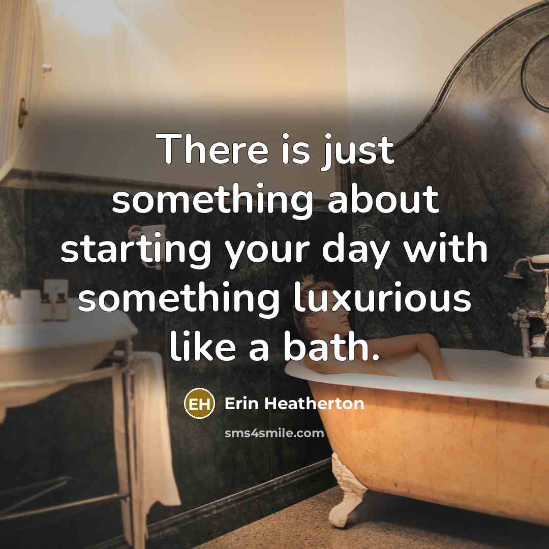 “There is just something about starting your day with something…” quote by Erin Heatherton