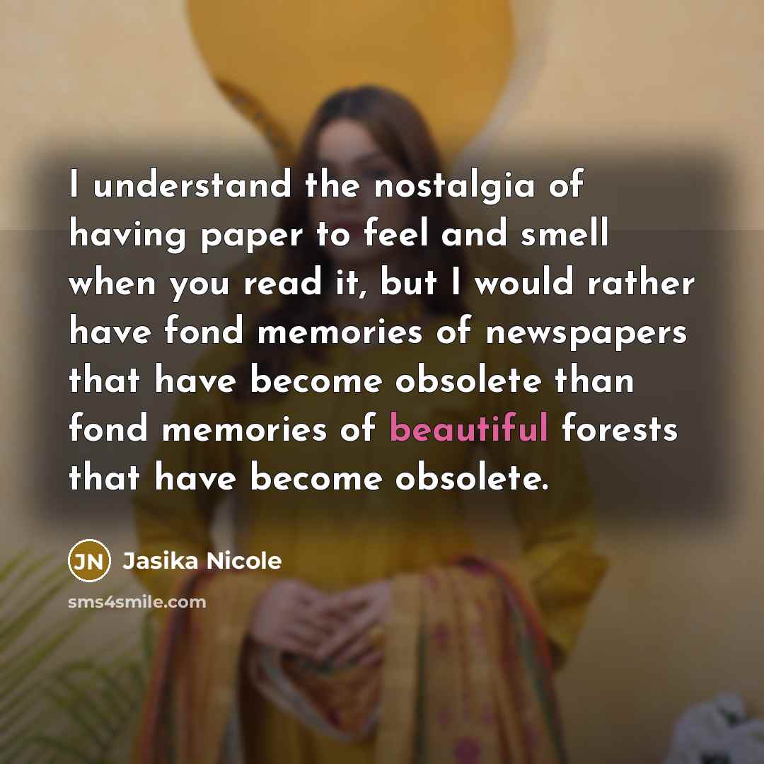 “I understand the nostalgia of having paper to feel and…” quote by Jasika Nicole