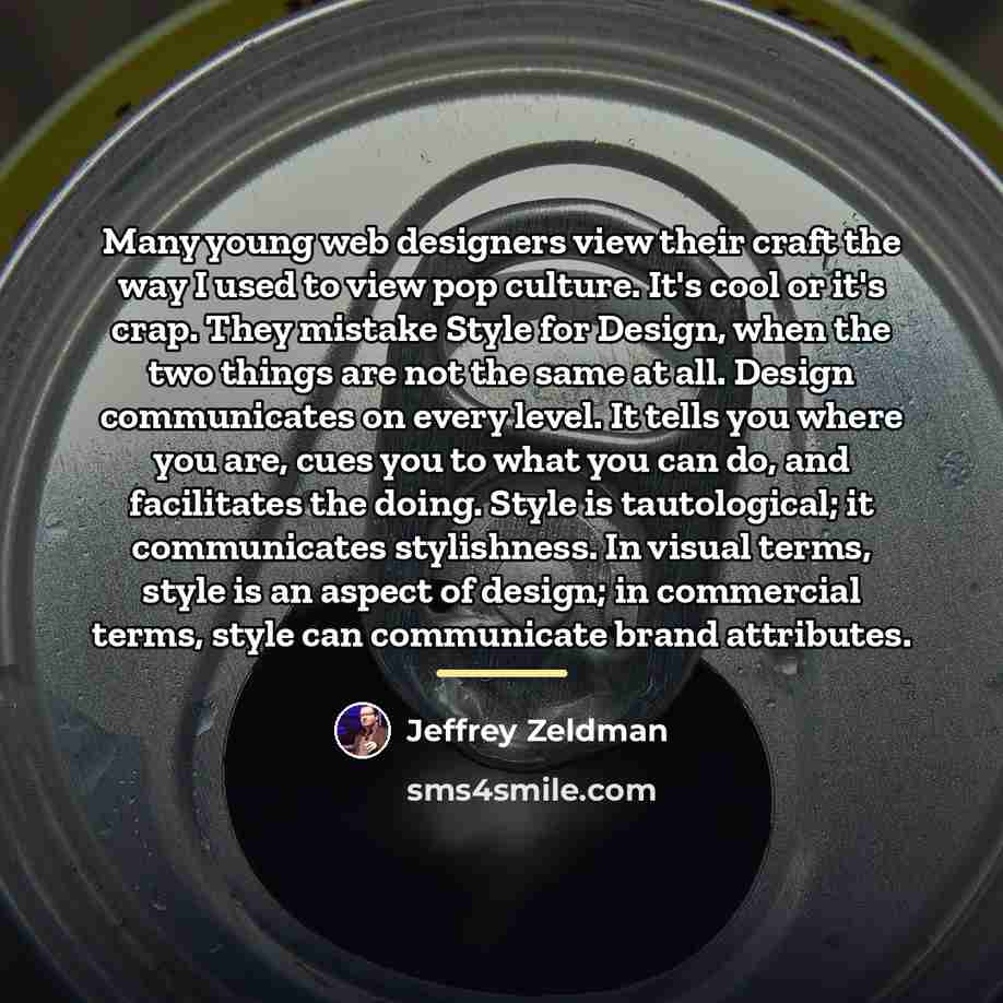 “Many young web designers view their craft the way I…” quote by Jeffrey Zeldman