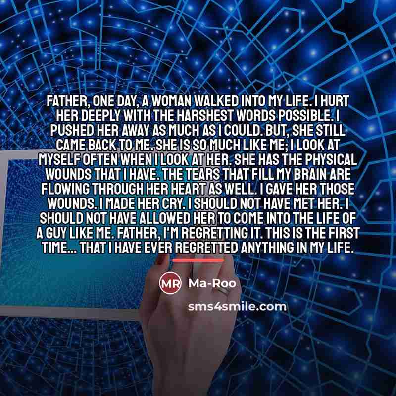 “Father, One day, a woman walked into my life. I…” quote by Ma-Roo