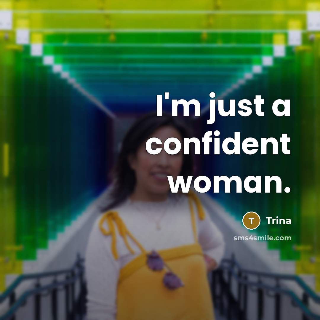 “I'm just a confident woman.…” quote by Trina