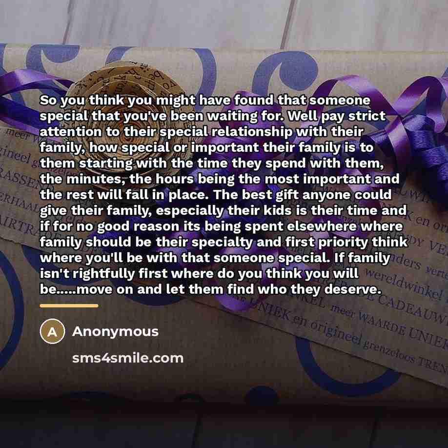 “So you think you might have found that someone special…” quote by Anonymous