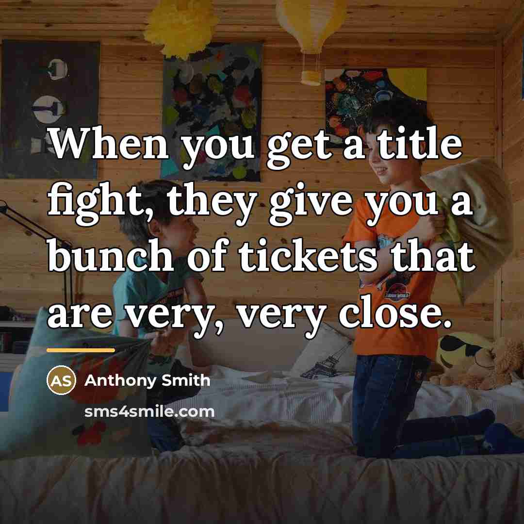 “When you get a title fight, they give you a…” quote by Anthony Smith