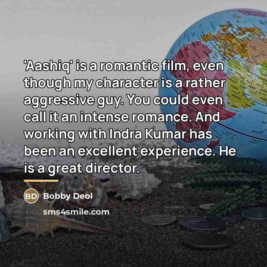 “'Aashiq' is a romantic film, even though my character is…” quote by Bobby Deol