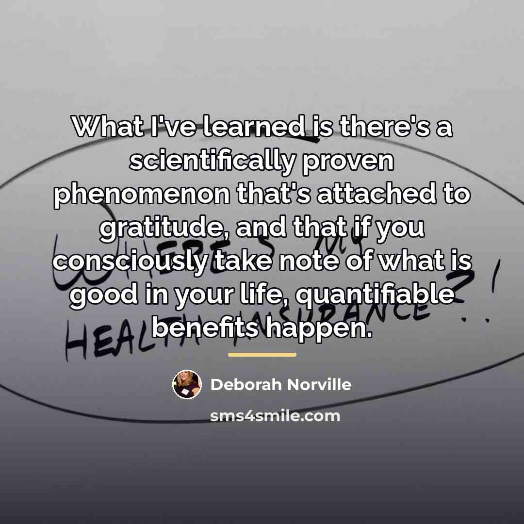 “What I've learned is there's a scientifically proven phenomenon that's…” quote by Deborah Norville