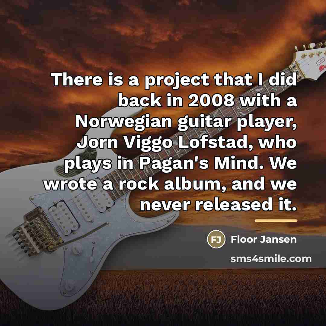 “There is a project that I did back in 2008…” quote by Floor Jansen