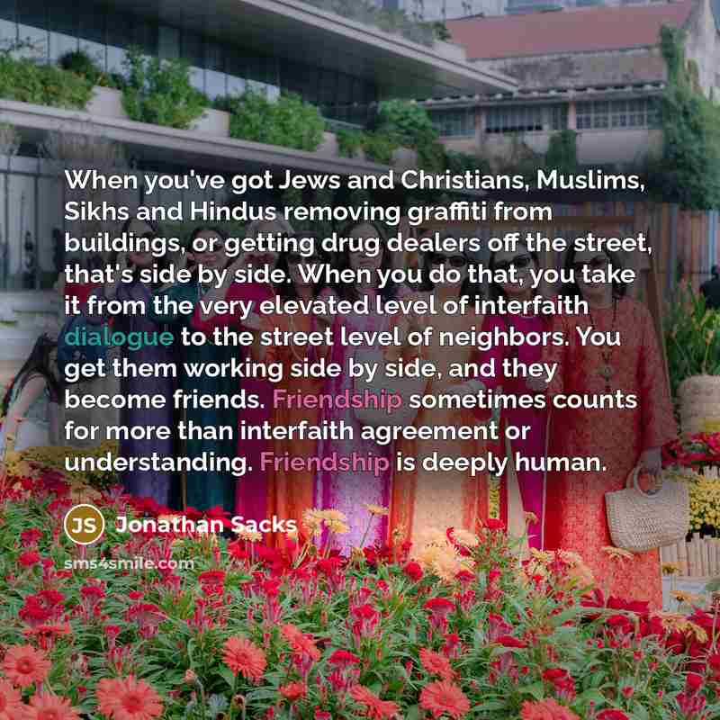 “When you've got Jews and Christians, Muslims, Sikhs and Hindus…” quote by Jonathan Sacks