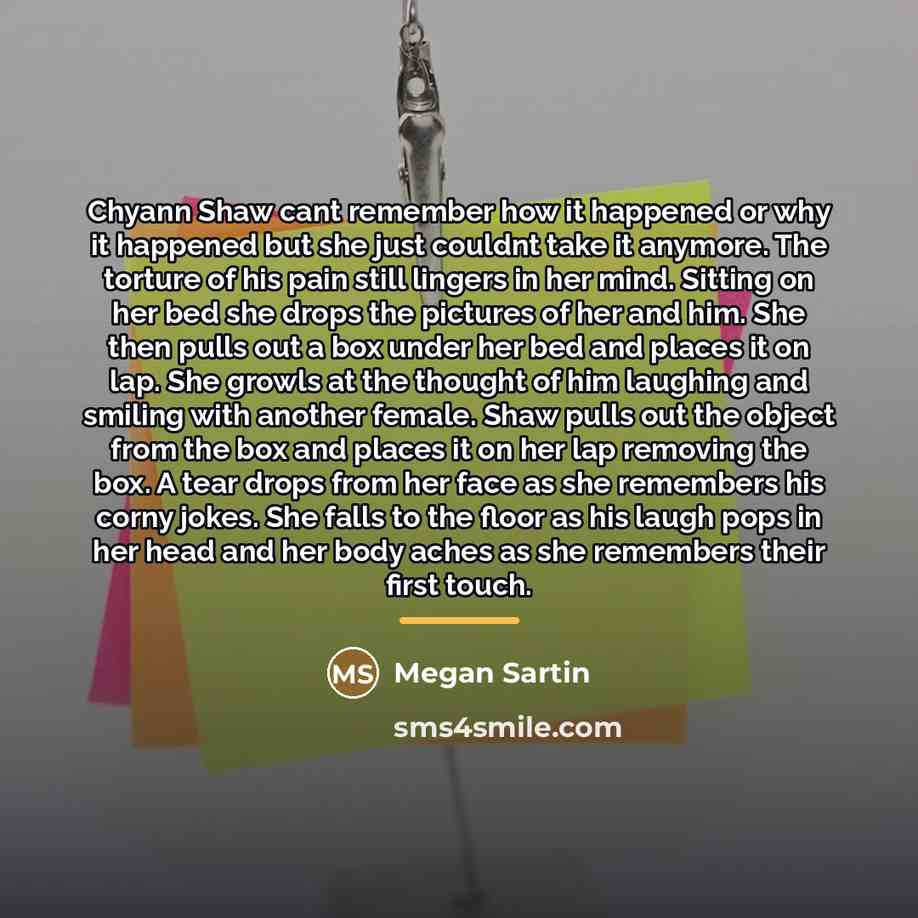 “Chyann Shaw cant remember how it happened or why it…” quote by Megan Sartin