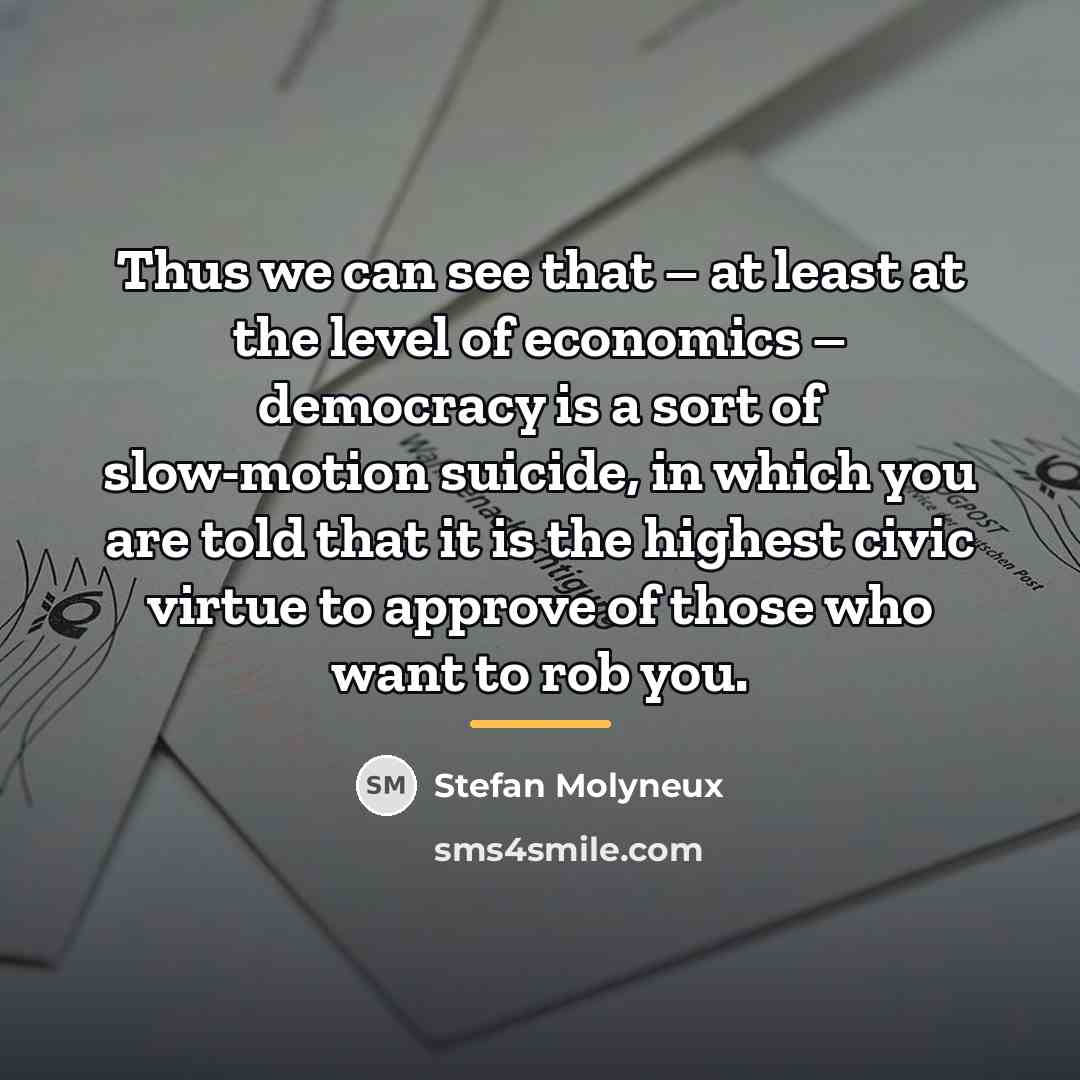 “Thus we can see that – at least at the…” quote by Stefan Molyneux