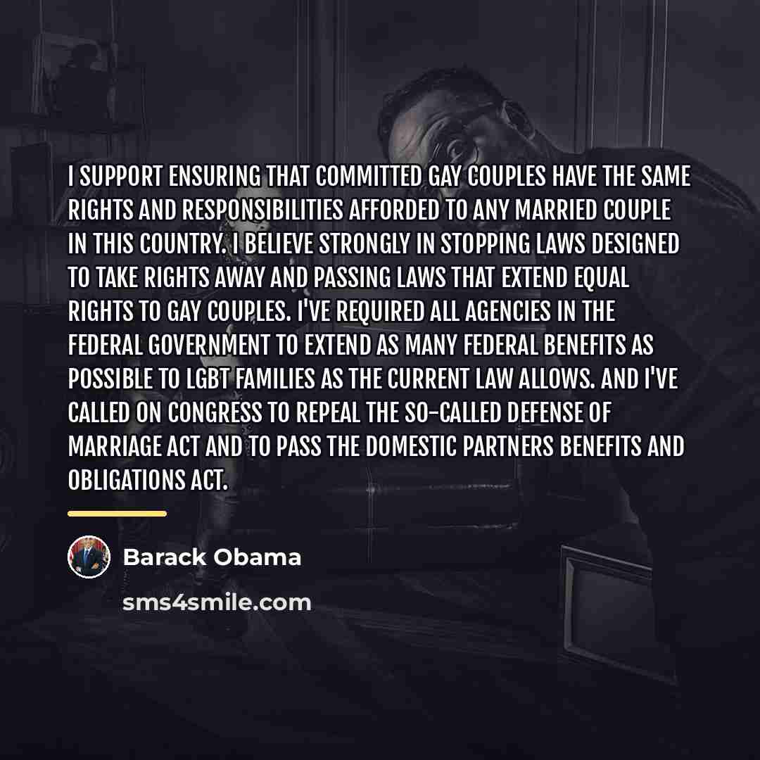 “I support ensuring that committed gay couples have the same…” quote by Barack Obama