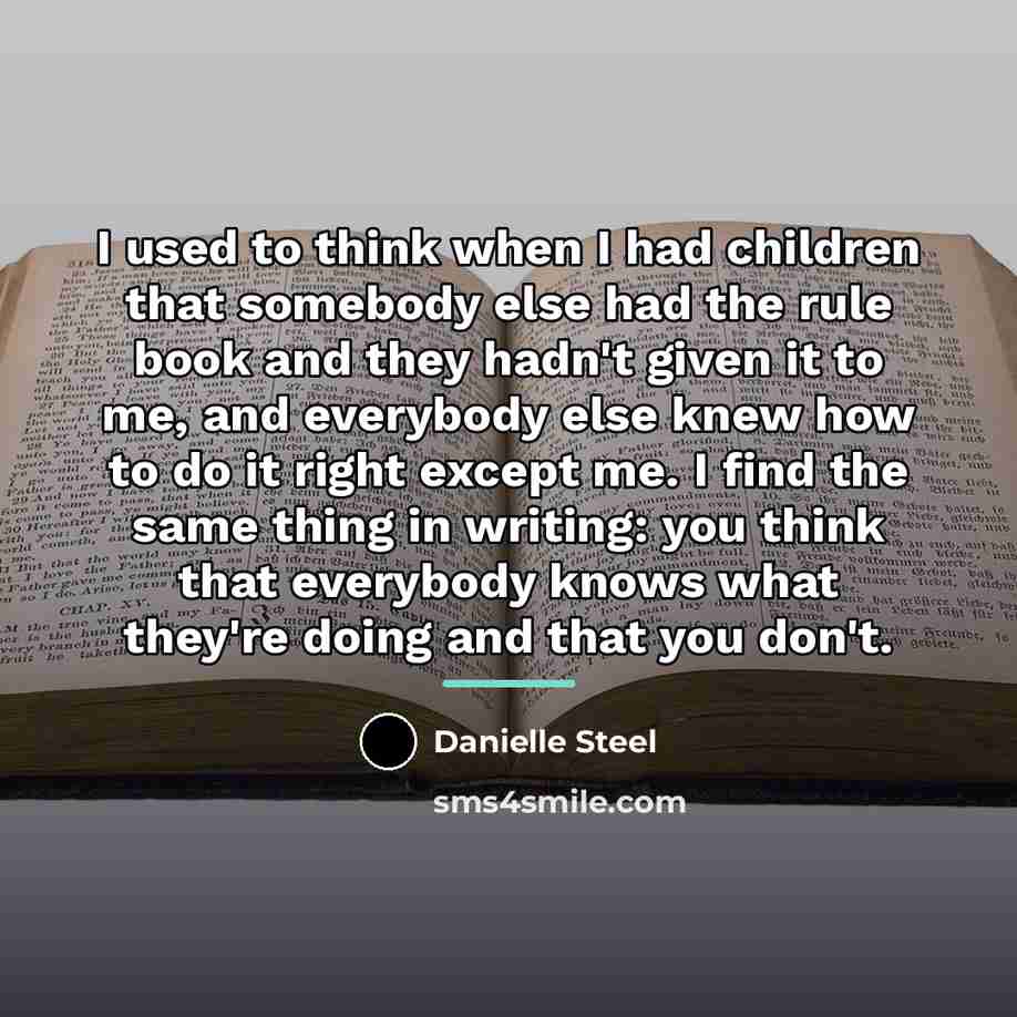 “I used to think when I had children that somebody…” quote by Danielle Steel