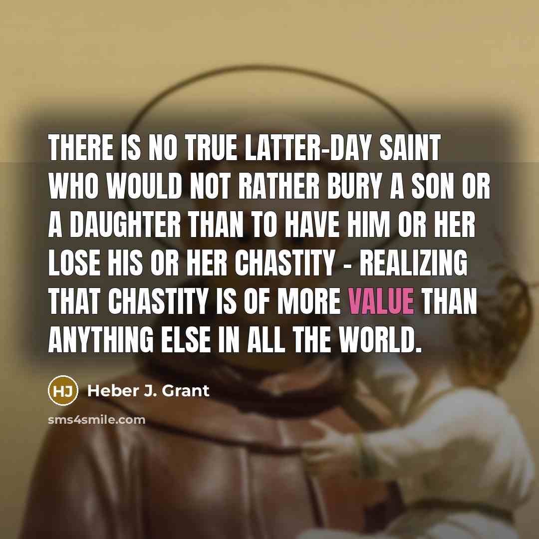 “There is no true Latter-day Saint who would not rather…” quote by Heber J. Grant