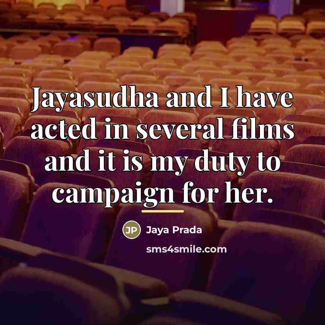 “Jayasudha and I have acted in several films and it…” quote by Jaya Prada