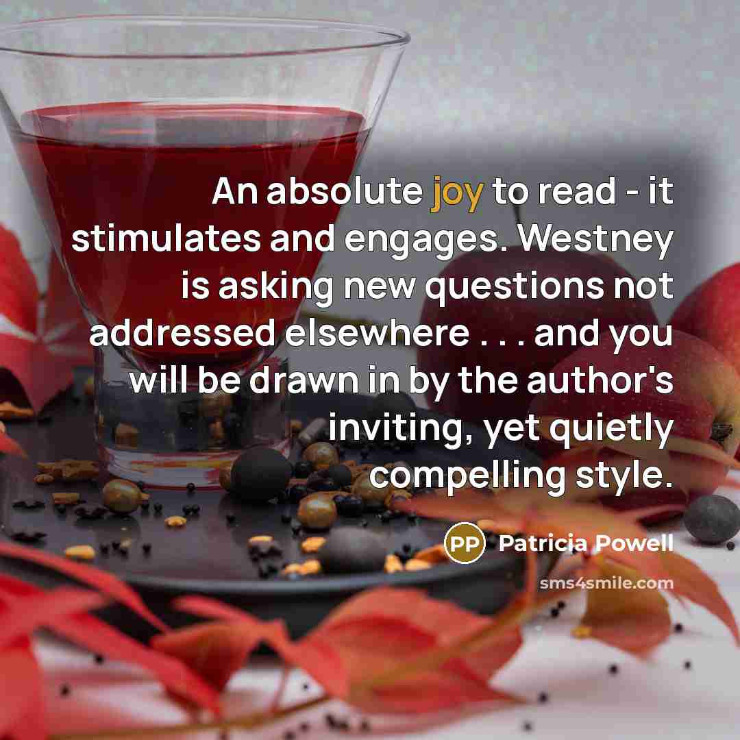 “An absolute joy to read - it stimulates and engages. Westney is asking new questions not addressed elsewhere . . . and you will be drawn in by the author's inviting, yet quietly compelling style.” quote by Patricia Powell