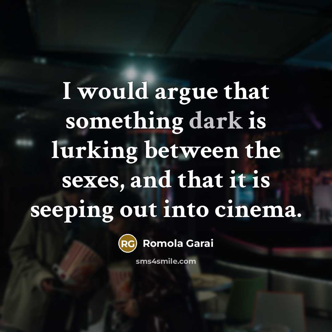 “I would argue that something dark is lurking between the…” quote by Romola Garai