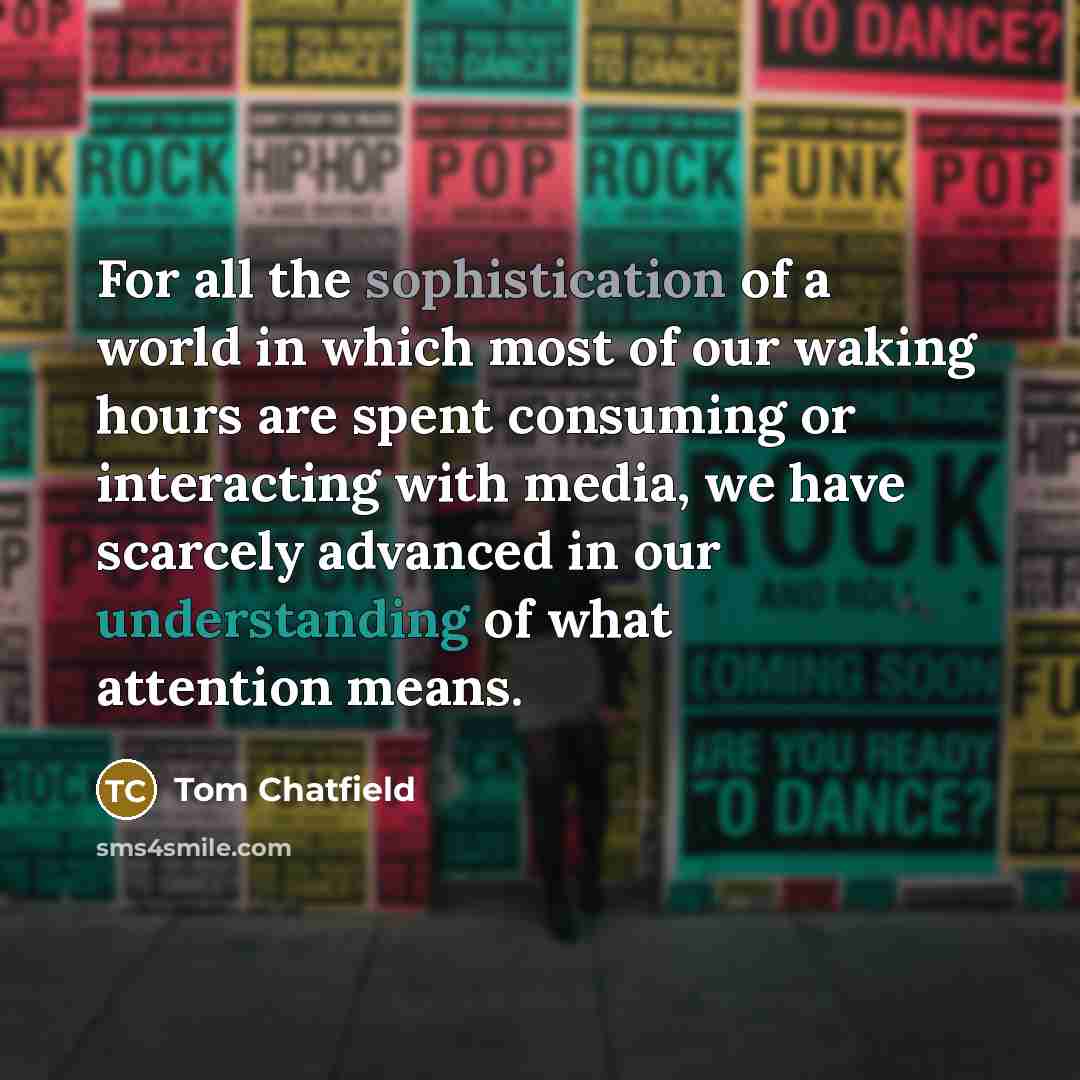 “For all the sophistication of a world in which most…” quote by Tom Chatfield