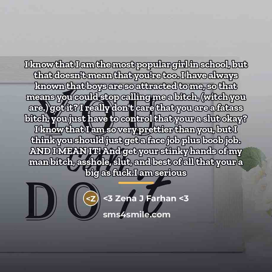 “I know that I am the most popular girl in…” quote by 3 Zena J Farhan <3