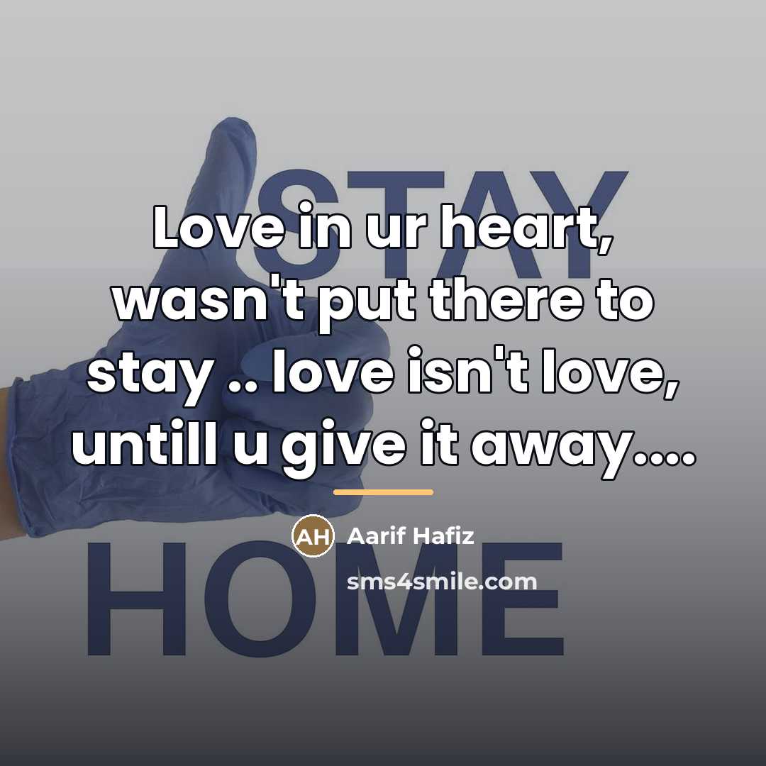 “Love in ur heart, wasn't put there to stay ..…” quote by Aarif Hafiz