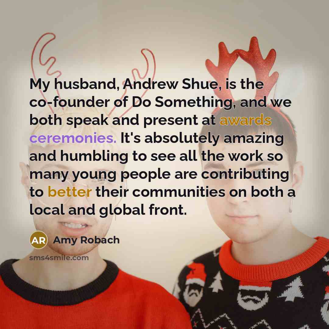 “My husband, Andrew Shue, is the co-founder of Do Something,…” quote by Amy Robach