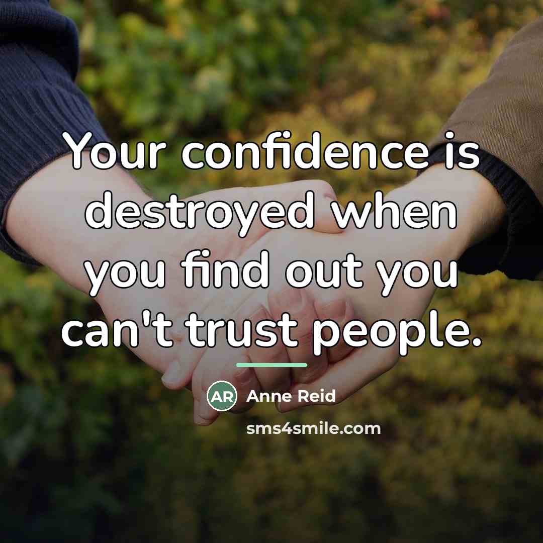 “Your confidence is destroyed when you find out you can't…” quote by Anne Reid